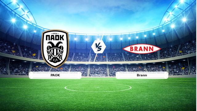 CANLI | PAOK - Brann Maç Detayları ve Yayın Bilgileri